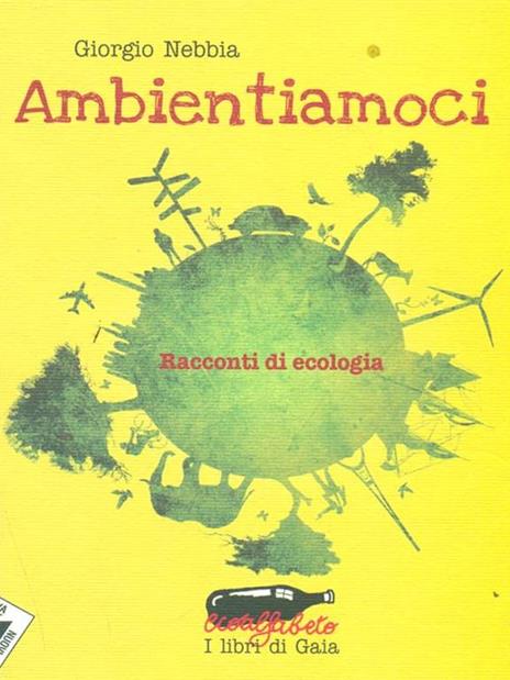 Ambientiamoci. Racconti di ecologia - Giorgio Nebbia - copertina