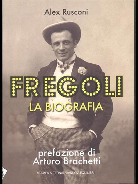 Fregoli. La biografia - Alex Rusconi - 6