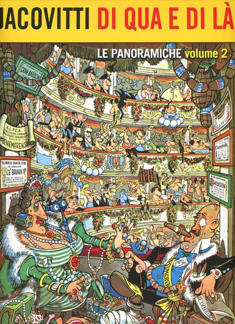 Jacovitti di qua e di là. Le panoramiche. Vol. 2 - Benito Jacovitti - 2