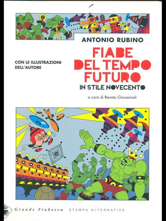 Fiabe del tempo futuro. In stile Novecento. Ediz. illustrata - Antonio Rubino - 5