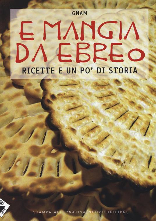 E mangia da ebreo. Ricette e un po' di storia - copertina