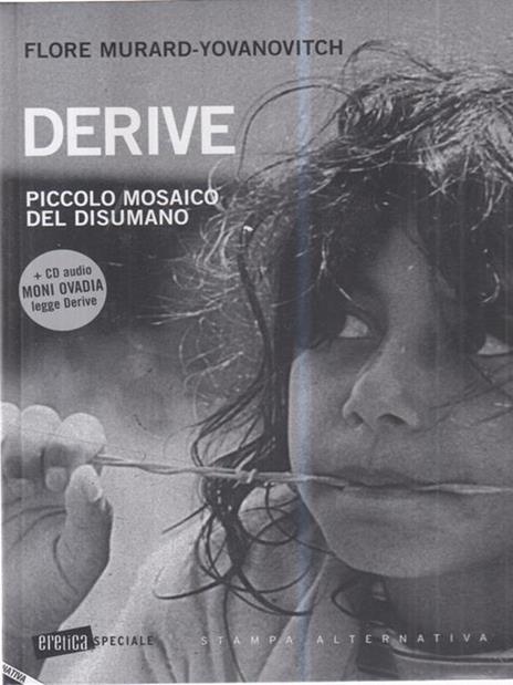 Derive. Piccolo mosaico del disumano. Con CD Audio - Flore Murard-Yovanovitch - copertina