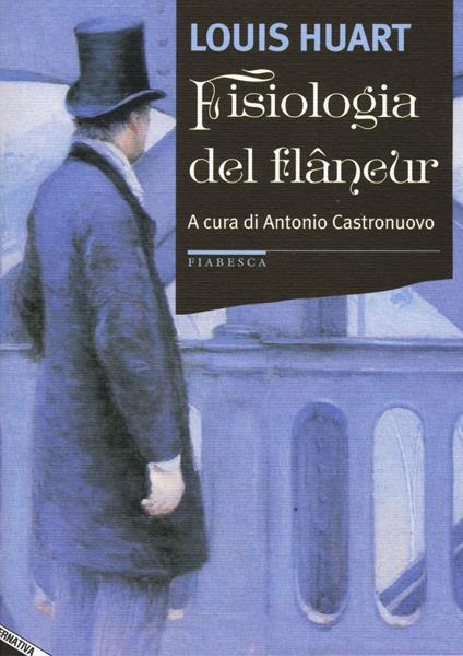 Fisiologia del flâneur - Louis Huart - copertina