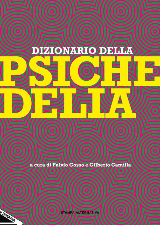 Dizionario della psichedelia. Nuova ediz. - copertina