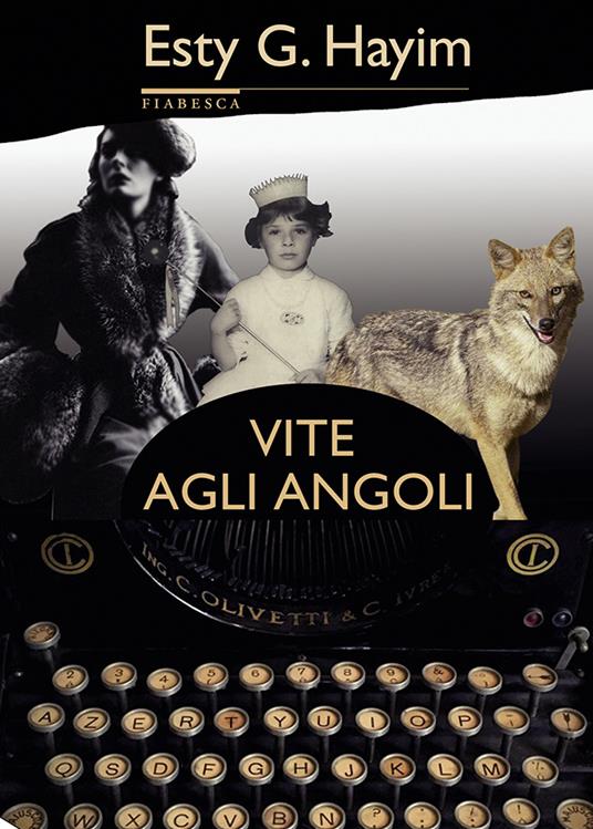 Vite agli angoli - Esty G. Hayim - copertina