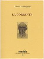 La corrente. Ediz. numerata