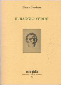 Il raggio verde - Blaise Cendrars - copertina