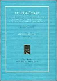 La roi écrit. Le correspondance du souverain hellénistique, suivie de deux lettres de'Antiochos III à partir de Louis Robert et d'Adolf Wilhelm