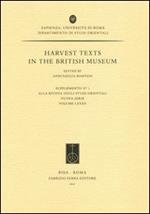Harvest texts in the British Museum