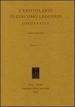 L' epistolario di Giacomo Leopardi. Lingua e stile