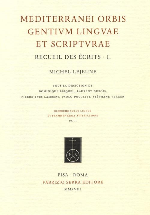 Mediterranei orbis gentium linguae et scripturae. Recueil des écrits. Vol. 1-4 - Michel Lejeune - copertina