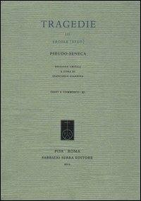 Tragedie. III. Ercole [Eteo]. Ediz. critica - Pseudo Seneca - copertina