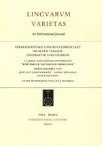 Sprachkontakt und Kulturkontakt im alten Italien. Onomastik und Lexicon. 10 Jahre nach Jürgen Untermanns «Wörterbuch des oskich-umbrischen». Ediz. multilingue