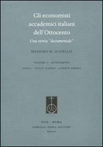 Gli economisti accademici italiani dell'Ottocento. Una storia «documentale»