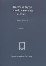 Teagene di Reggio rapsodo e interprete di Omero