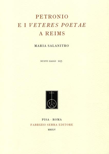 Petronio e i Veteres Poetae a Reims - Maria Salanitro - copertina