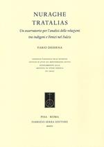 Nuraghe Tratalias. Un osservatorio per l'analisi delle relazioni tra indigeni e fenici nel Sulcis