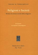 Religioni e società. Rivista di scienze sociali della religione  (2016). Vol. 84: Caucaso. Un mosaico etnoreligioso, Il .