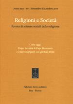 Religioni e società. Rivista di scienze sociali della religione. Ediz. italiana, inglese e spagnola (2016). Vol. 86: Cuba oggi. Dopo la visita di Papa Francesco e i nuovi rapporti con gli Stati Uniti.