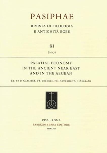 Palatial economy in the ancient near East and in the aegean.. First steps towards a comprehensive study and analysis. Atti del Convegno... (Sèvres, 16-19 settembre 2010). Ediz. tedesca, inglese e francese - copertina