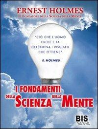 I fondamenti della scienza della mente - Hernest Holmes - copertina