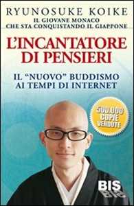 Image of L'incantatore di pensieri. Il «nuovo» buddismo ai tempi di internet