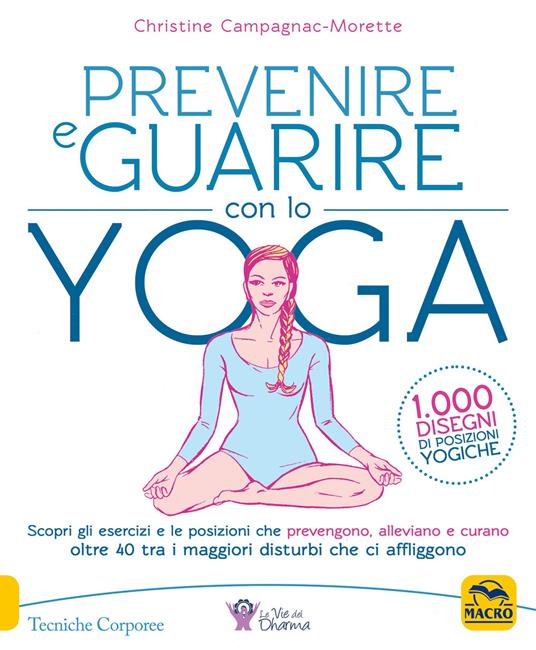 Prevenire e guarire con lo yoga - Christine Campagnac-Morette - copertina