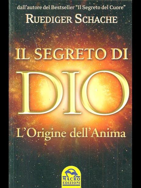 Il segreto di Dio. L'origine dell'anima - Ruediger Schache - 5