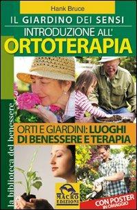 Il giardino dei sensi. Introduzione all'ortoterapia - Hank Bruce - copertina