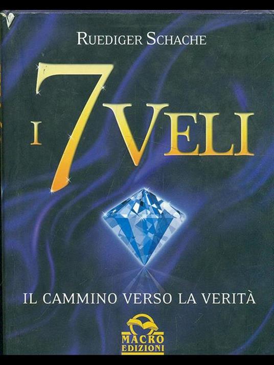 I 7 veli. Il cammino verso la verità - Ruediger Schache - 3