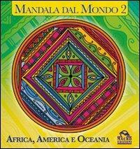 Mandala dal mondo. Vol. 2: Africa, America e Oceania. - Michelle M. Prévaud - 3