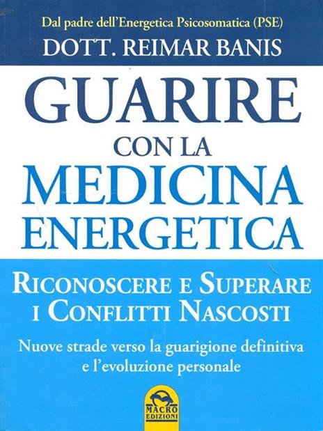 Guarire con la medicina energetica - Reimar Banis - 4