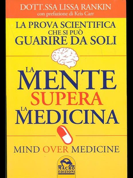 La mente supera la medicina - Lissa Rankin - 2