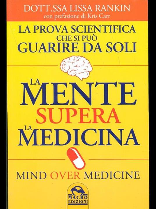 La mente supera la medicina - Lissa Rankin - copertina