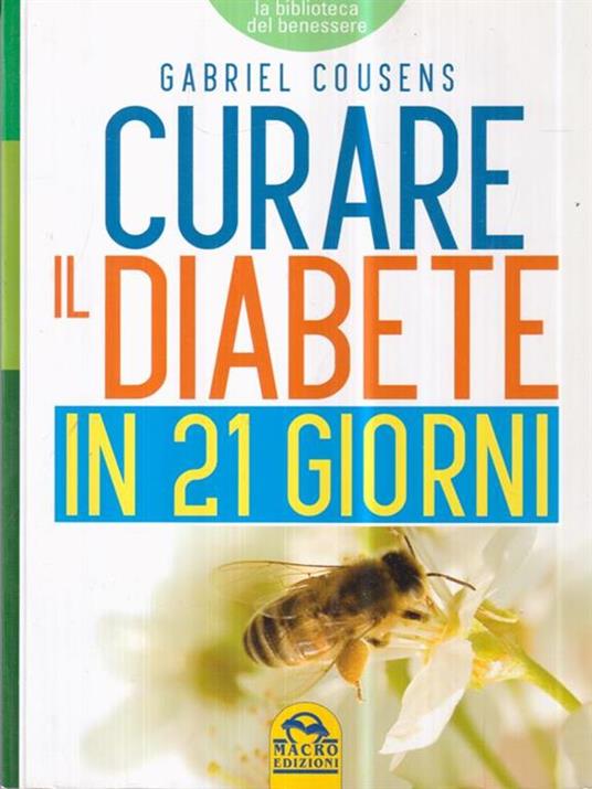 Cura il tuo diabete. Il rivoluzionario programma di 21 giorni - Gabriel Cousens - 4