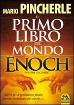 Il primo libro del mondo. Enoch. Vol. 2