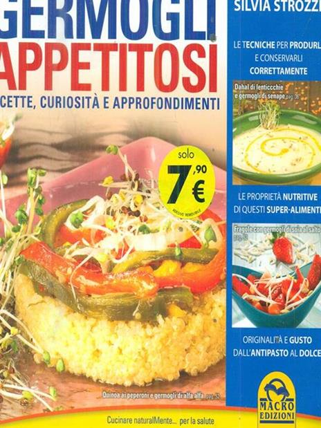 Germogli appetitosi. Ricette, curiosità e approfondimenti - Silvia Strozzi - 3