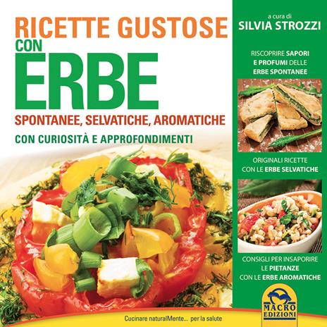 Ricette gustose con erbe - Silvia Strozzi - 3