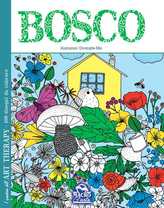 Bosco. I quaderni dell'art therapy. 100 disegni da colorare - Knapfla - copertina