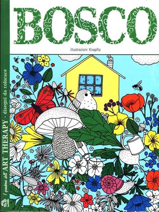 Bosco. I quaderni dell'art therapy. 100 disegni da colorare - Knapfla - 4