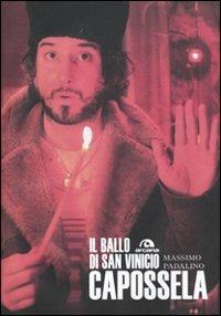 Capossela. Il ballo di san Vinicio - Massimo Padalino - 3