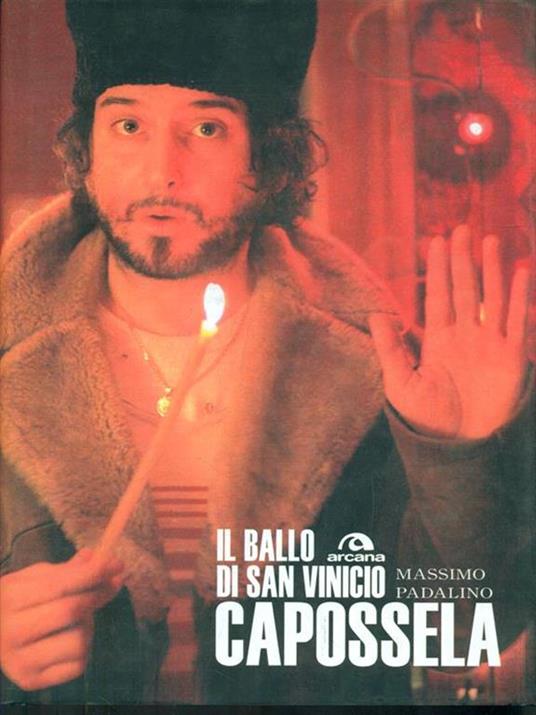 Capossela. Il ballo di san Vinicio - Massimo Padalino - 2