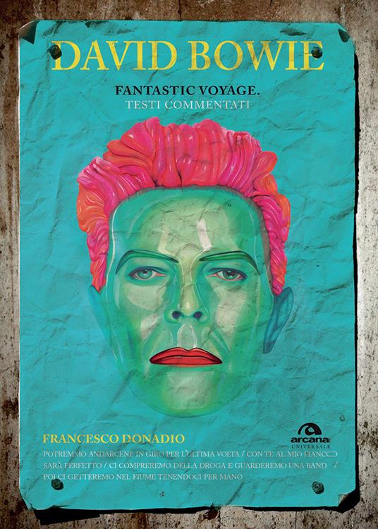 David Bowie. Fantastic voyage. Testi commentati - Francesco Donadio - copertina