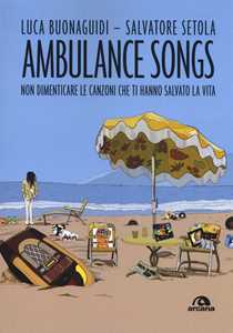 Image of Ambulance songs. Non dimenticare le canzoni che ti hanno salvato la vita