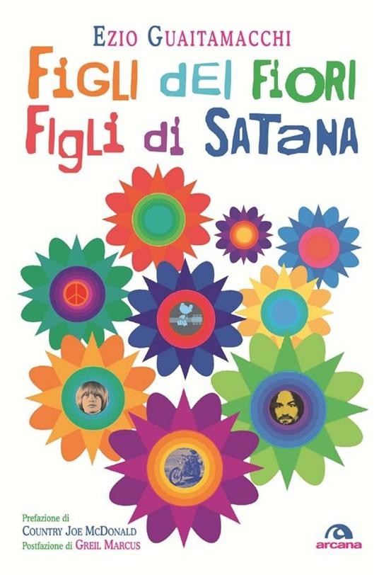 Figli dei fiori, figli di Satana. Racconti e visioni dell'estate del 1969 - Ezio Guaitamacchi - ebook