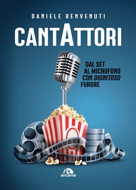 Cantattori. Dal set al microfono con «dignitoso» furore - Daniele Benvenuti - ebook