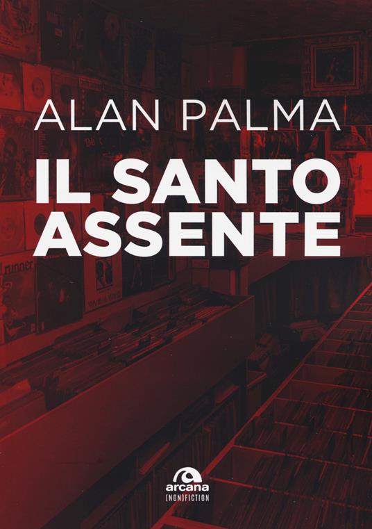 Il santo assente - Alan Palma - copertina