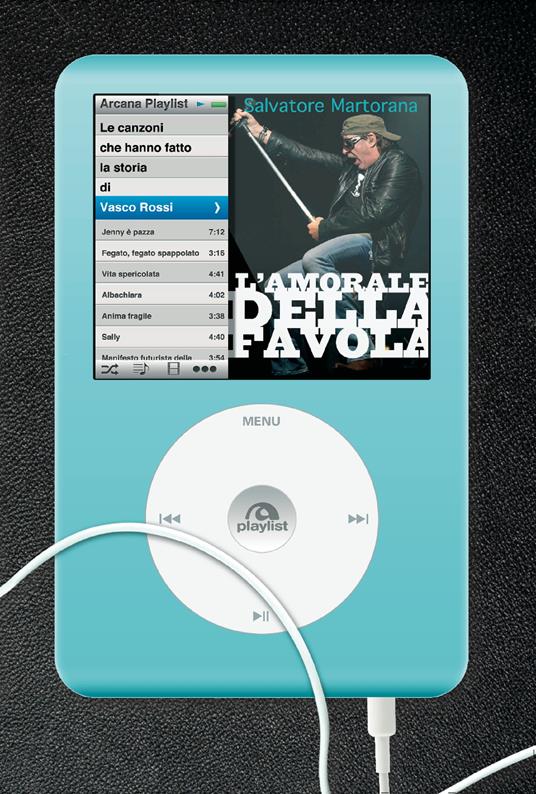 L' amorale della favola. Le canzoni che hanno fatto la storia di Vasco Rossi  - Martorana, Salvatore - Ebook - EPUB2 con Adobe DRM | IBS