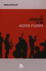 Le avventure di un jazzista-filosofo