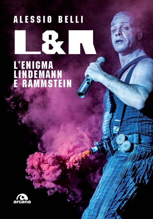 L & R. L'enigma Lindemann e Rammstein - Alessio Belli - ebook